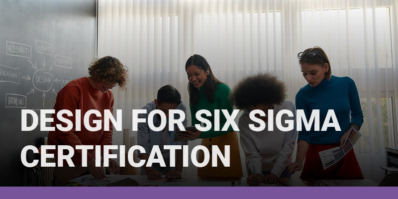 Design for Six Sigma Certification Course Package Acuity Institute